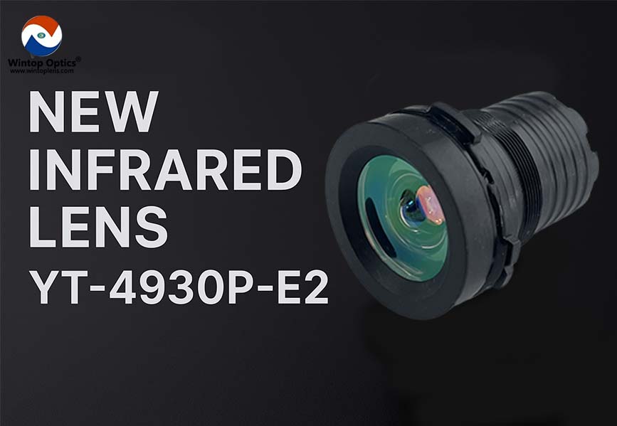 WINTOP OPTICS Launches New Infrared Night Vision Lens YT-4930P-E2